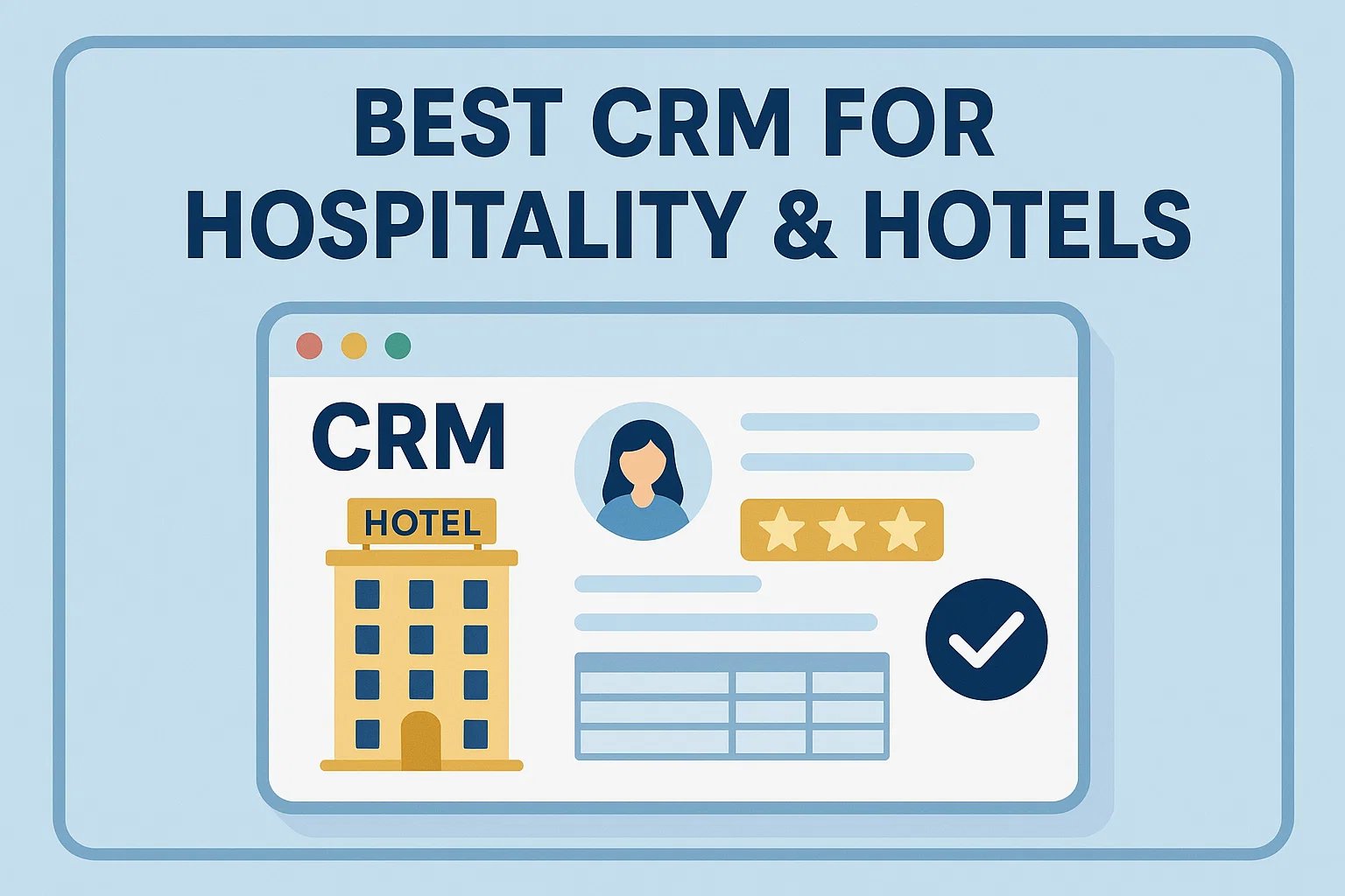 Best CRM for Hospitality & Hotels